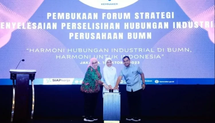Menaker Dorong Perusahaan BUMN untuk Menciptakan Hubungan Industrial yang Harmonis