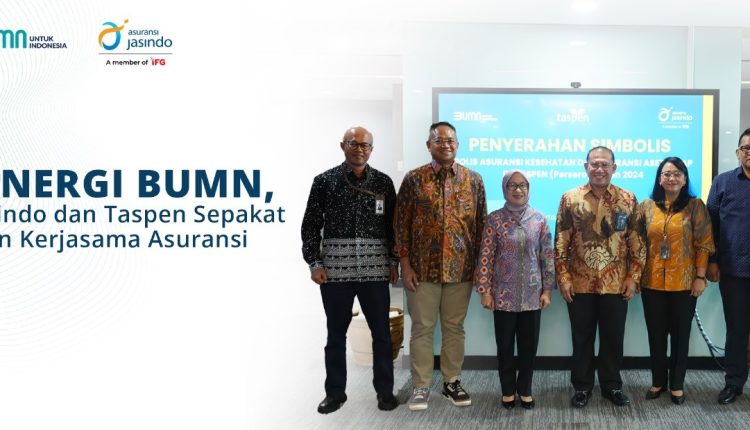 Sinergi BUMN, Jasindo dan Taspen Sepakat Jalin Kerjasama Asuransi